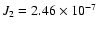 $J_{2}= 2.46\times 10^{-7}$