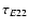 $\tau _{E22}$