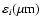 $ \varepsilon_i (\mu {\rm m})$