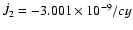 $\dot {J_2}=-3.001\times 10^{-9}/cy$