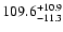 $\rm 109.6^{+10.9}_{-11.3}$