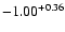 $-1.00^{\rm +0.36}$