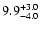 $ 9.9^{\rm + 3.0}_{- 4.0}$
