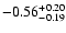 $-0.56_{-0.19}^{\rm +0.20}$