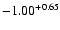 $-1.00^{\rm +0.65}$