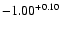 $-1.00^{\rm +0.10}$