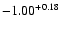 $-1.00^{\rm +0.18}$