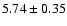 $5.74\pm 0.35$