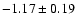 $-1.17\pm 0.19$