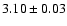 $3.10\pm 0.03$