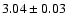 $3.04\pm 0.03$