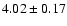 $4.02\pm 0.17$