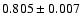 $0.805 \pm 0.007$