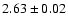 $2.63\pm 0.02$