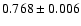 $0.768 \pm 0.006$