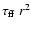 $\tau_{\rm ff}~r^2$