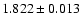 $1.822 \pm 0.013$
