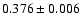$0.376 \pm 0.006$