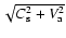 $\sqrt{C_{\rm s}^2 + V_{\rm a}^2}$