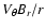$V_\theta B_r / r$