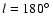 $l= 180\hbox{$^\circ$ }$