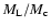 $M_{\rm L}/M_{\rm c}$