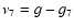 ${\nu}_7 = g-g_7$