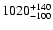 $\rm 1020_{-100}^{+140}$