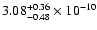 $3.08_{-0.48}^{+0.36}\times10^{-{10}}$