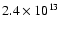 $2.4 \times 10^{13}$