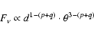 \begin{displaymath}F_\nu \propto d^{1-(p+q)}\cdot \theta ^{3-(p+q)}
\end{displaymath}