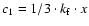 $c_1= 1/3\cdot k_{\rm f}\cdot x$