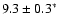 $ 9.3 \pm 0.3\rm ^{*}$