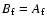 $B_{\rm
f}=A_{\rm f}$