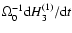 $\Omega_0^{-1} {\rm d}H_3^{(1)}/{\rm d}t$