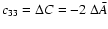 $c_{33}= \Delta
C= -2~\Delta \bar A$