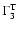 $\Gamma_3^{\rm T}$