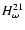 $H_\omega^{21}$