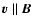 ${\vec{v}} \parallel {\vec{B}}$