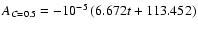 $A_{C=0.5}=-10^{-5}\left ( 6.672t +113.452\right )$