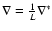 $\nabla = \frac{1}{L}\nabla^*$