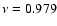 $\nu=0.979$