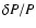 $\delta P/P$