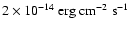 $2\times10^{-14}\rm ~erg~cm^{-2}~s^{-1}$