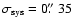 $\sigma_{\rm sys}=0\hbox{$.\!\!^{\prime\prime}$ }35$