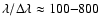 $\lambda/\Delta\lambda \approx 100{-}800$
