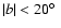 $\vert b\vert<20\hbox{$^\circ$ }$