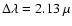 $\Delta\lambda = 2.13~\mu$
