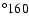 $^\circ 160$