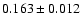 $0.163 \pm 0.012$